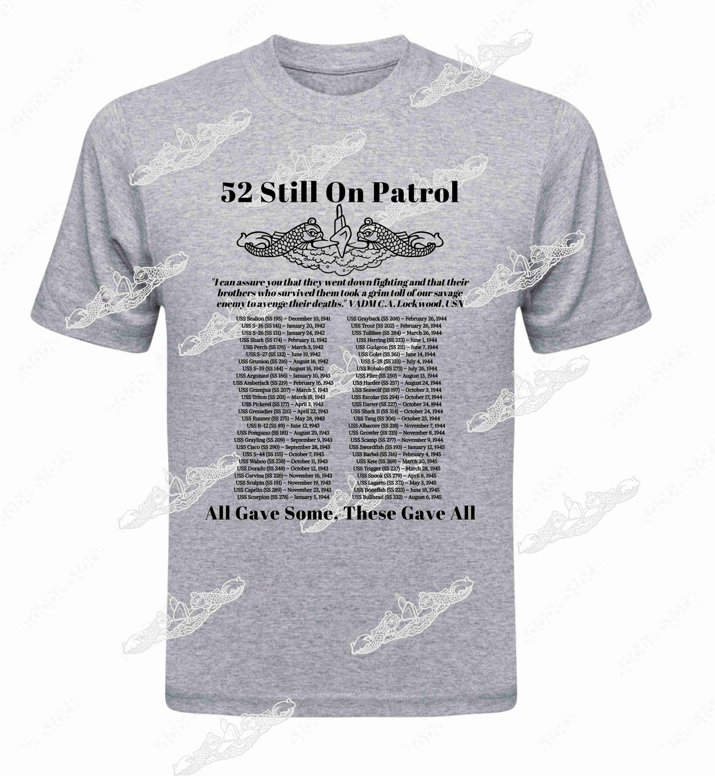 52 Still On Patrol  T-SHIRT / Crew Sweatshirt / Hoodie