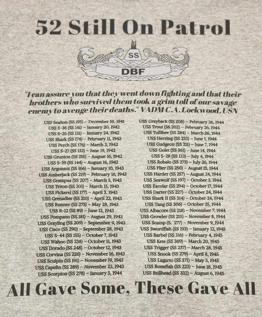 52 Still On Patrol - T-shirt