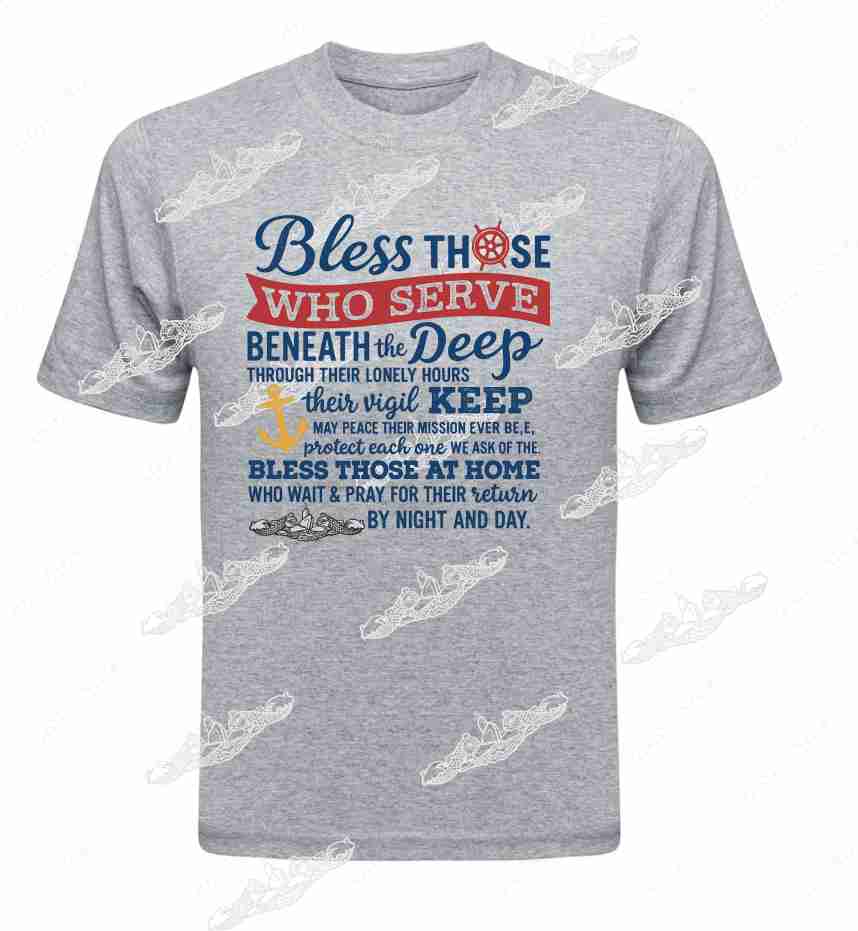 Bless Those Who Serve,,,  T-SHIRT / CREW SWEATSHIRT / HOODIE