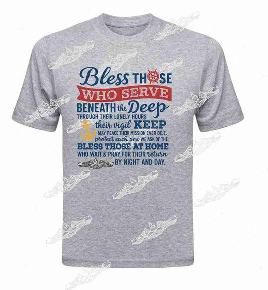 Bless Those Who Serve,,,  T-SHIRT / CREW SWEATSHIRT / HOODIE