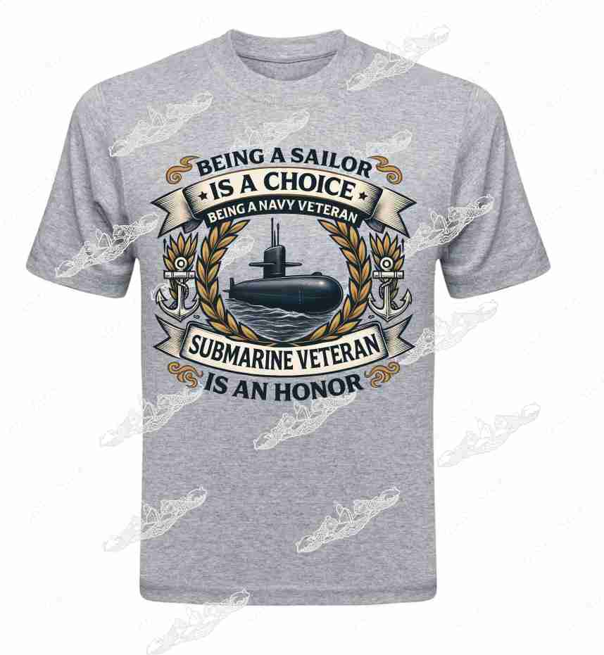 Being A Sailor is a Choice...  CREST T-SHIRT/ Crew Sweatshirt / Hoodie
