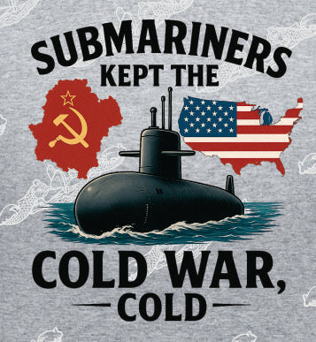 Cold War Kept Cold       T-Shirt / CREW SWEATSHIRT / HOODIE