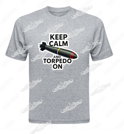 Keep Calm and Torpedo On - Clothing