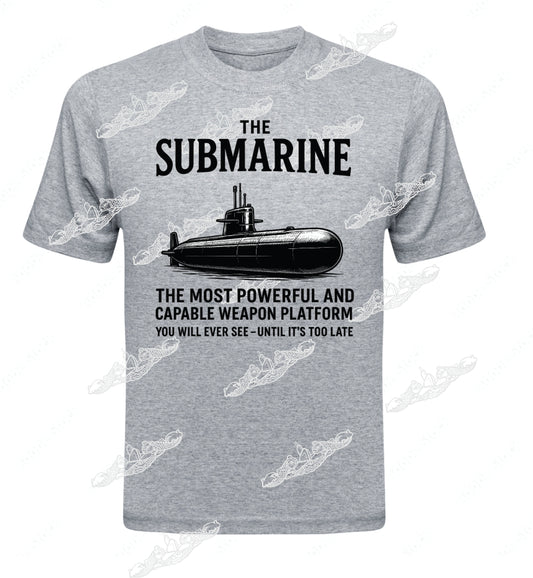 Submarine - Most Power Weapon You Will Ever See Until It's Too Late - Clothing