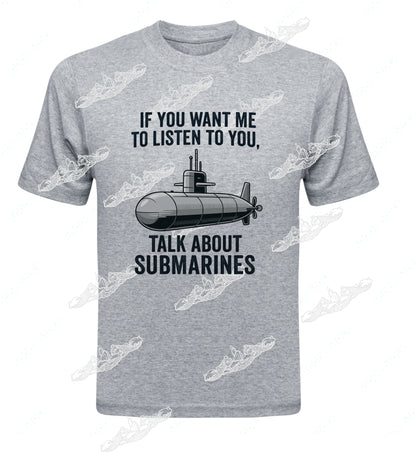 Want Me to Listen... Talk About Submarines : Clothing