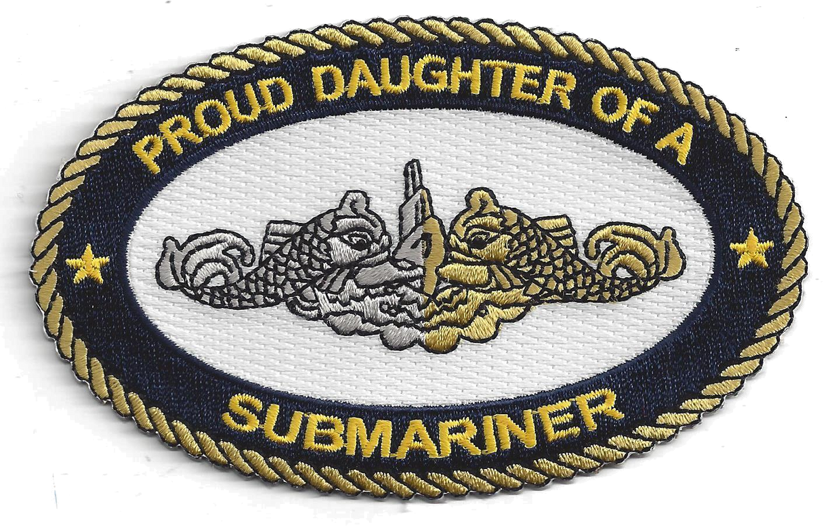 Proud Daughter of a Submariner PATCH
