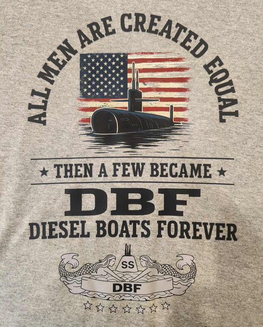All Men Are Created Equal DBF Sailors T-Shirt