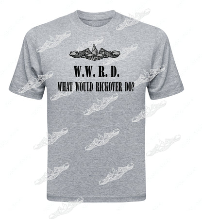 WWRD? What Would Rickover Do?  TEXT & Dolphin  Clothing