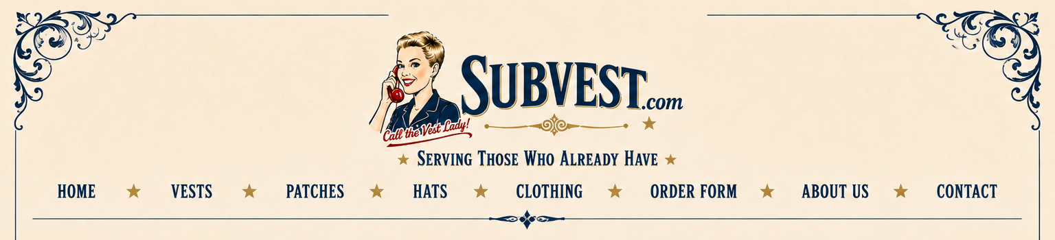SUBVEST.com — Call the Vest Lady. Serving Those Who Already Have.
